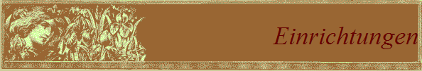 Einrichtungen