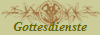 Gottesdienste