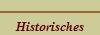 Historisches